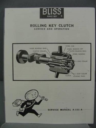 Bliss Rolling Key Clutch Service &amp; Operation Manual