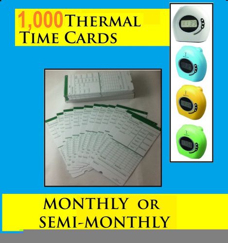 1,000 THERMAL MONTHLY &amp; SEMI-MONTHLY EMPLOYEE TIME CLOCK TIMECARDS -SHIPS TODAY!