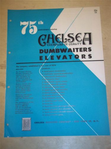 Vtg Chelsea Elevator Company Brochure~Passenger/Freight/Dumbwaiters~1951~Catalog