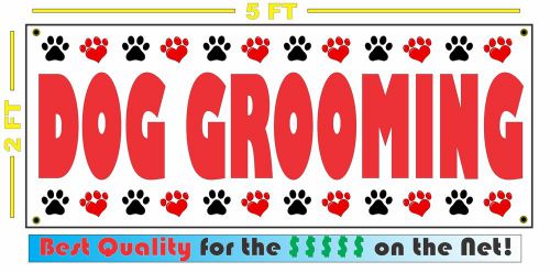DOG GROOMING Banner Sign NEW Larger Size DOGS CATS Large Animal 4 Truck Van Shop