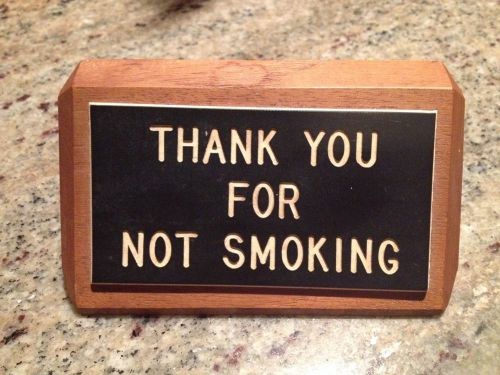 Thank you for not smoking wood desk sign for sale