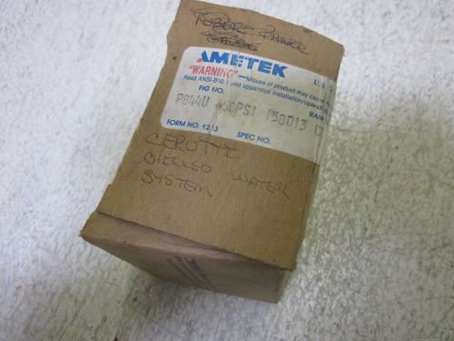 AMELEK P8440 60PSI GAUGE *NEW IN A BOX*