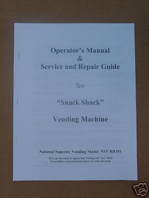 Snack Shack Vending Operator&#039;s Manual &amp; parts list