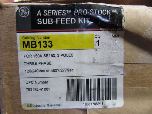GE MB133 Sub-Feed Kit for 150A SE150 3-Pole 120/240 or 480Y/277V NEW!! Free Ship