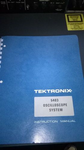 TEKTRONIX 5403 OSCILLOSCOPE SYSTEM Manual LOWEST PRICE FREE SHIP
