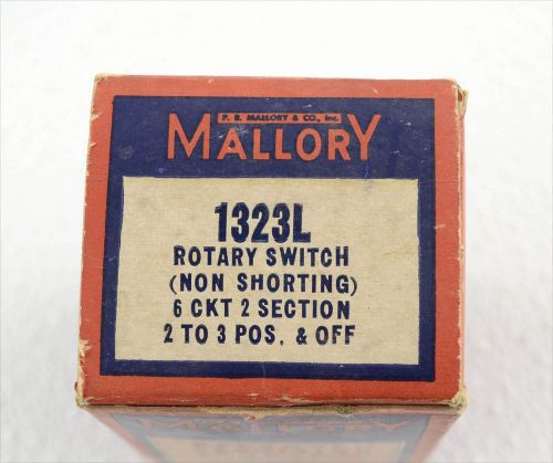 Mallory rotary switch 1323l (non shorting) 6 ckt 2 sect / 2 to 3 pos &amp; off for sale