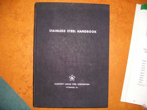 Stainless Steel Handbook Allegheny Ludlum Company Pittsburgh PA 1951