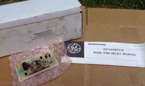 NEW! GE / GENERAL ELECTRIC DUAL TIME DELAY MODULE 3S7505KT701A3 3S7505KT701