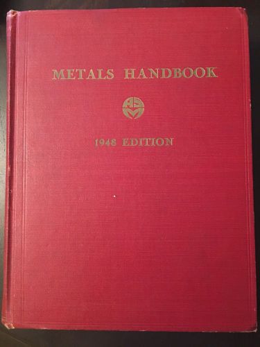 METAL HANDBOOK 1948 EDITION, AMERICAN SOCIETY FOR METAL