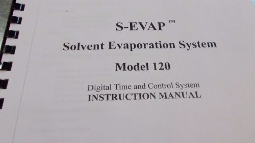 ORGANOMATION SOLVENT EVAPORATION S-EVAP INSTRUCTION MANUAL