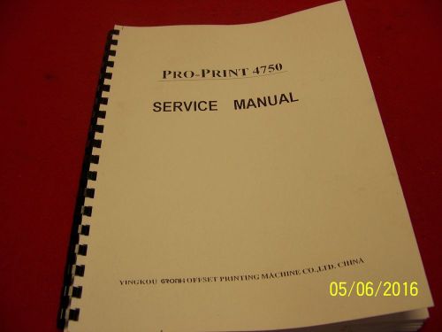 PRO-PRINT (TOKO) 4750 PRINTING PRESS SERVICE MANUAL &amp; PARTS LIST