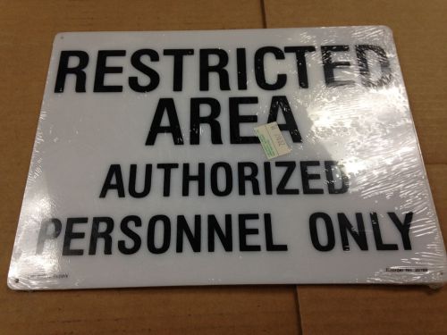 Restricted Area Authorized Personnel Plastic Lab Safety Supply Sign 12&#034; x 9&#034;