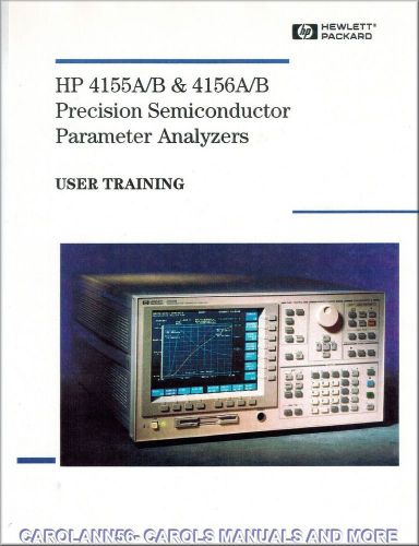 HP Manual 4155A B &amp; 4156A B PRECISION SEMICONDUCTOR PARAMETER ANALYZERS