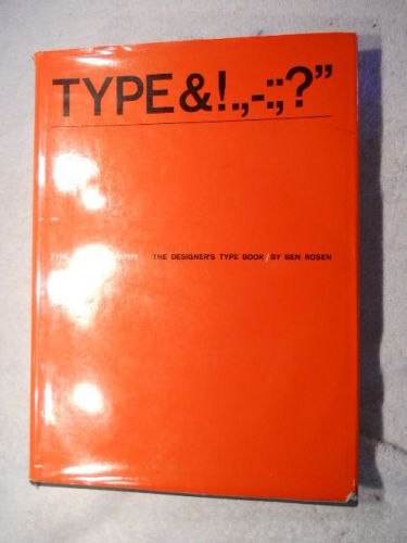 TYPE &amp; TYPOGRAPHY ~ THE DESIGNER&#039;S TYPE BOOK ~  BEN ROSEN ~ HARDCOVER EDITION