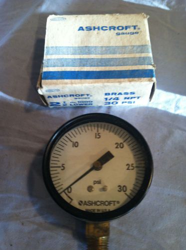 Ashcroft 2 1/2&#034;  pressure gauge 0-30 psi ,  1/4&#034; conn. for sale