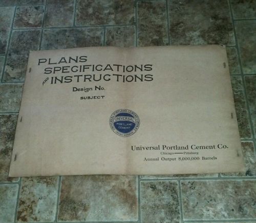 Universal Portland Cement Company Plans Specifications and Instructions Rare