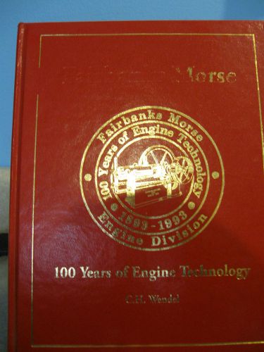 Fairbanks Morse – 100 Years of Engine Technology