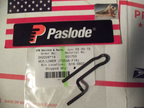 &#034;GENUINE&#034; Paslode Part # 501753  WCE/LOWER (T250A-F16)
