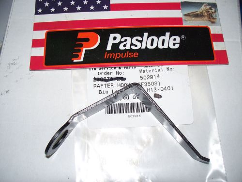 &#034;NEW&#034; Paslode  Part # 502914 RAFTER HOOK (PF350S)