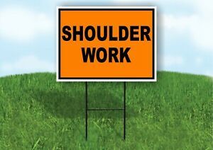 Shoulder Work Construction ORANGE BLACK Yard Sign Road with Stand LAWN SIGN