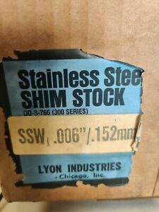 LYON Industries QQ-S-766 Stainless Steel Shim Stock .006 X 12 X 50 - NIB