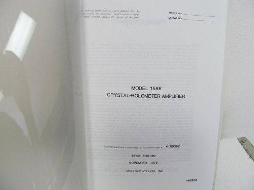 Scientific Atlanta 1586 Crystal-Bolometer Amplifier Operating/Maintenance Manual
