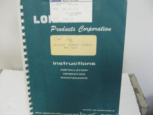 Lorain T4 Talking Power Supply Instruction Manual w/schematics