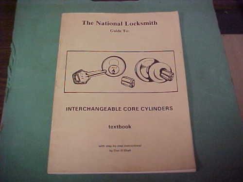 National locksmith i.c.service textbook &amp; core manual, locksmith,maintenance for sale