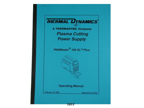 Thermal Dynamics Pakmaster 100 XL Plus  Plasma Cutter  Operating Manual *1017