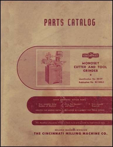 Cincinnati Monoset  Tool &amp; Cutter Grinder Parts Manual