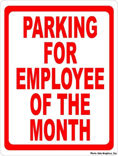 Parking for employee of the month sign 12x18. for business employees who excel for sale