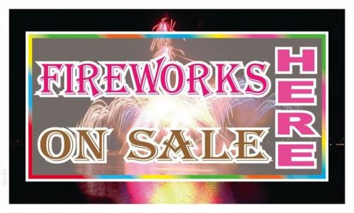 bb140 Fireworks On Sale Here Shop Banner Sign