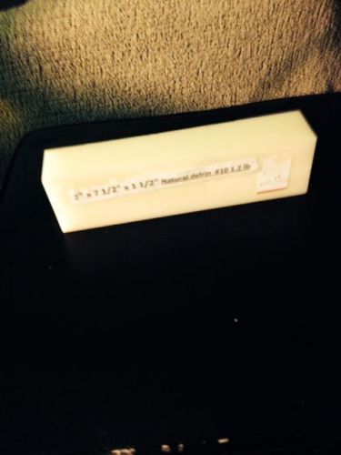 2&#034; x 7 1/2&#034; x 1 1/2&#034; Natural delrin  #10
