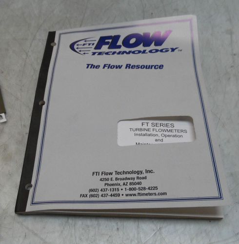 Flow tech two ft series turbine flowmeters install, operation &amp; maint. manual for sale
