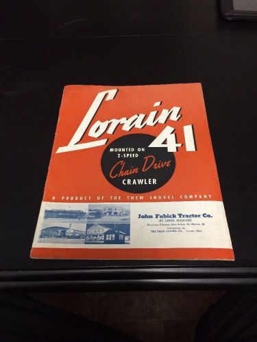 Lorain 41 Mounted On 2 Speed Chain Drive Crawler Sales Brochure