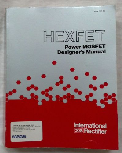 International Rectifier Power MOSFET/HEXFET Designer’s Manual
