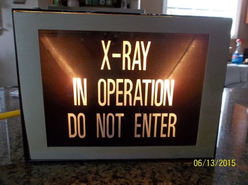 Mc Philben X-RAY IN OPERATION/ DO NOT ENTER LIGHTED SIGN