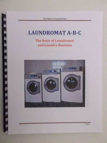 Laundromat a-b-c, the basic of laundromat and laundry business for sale