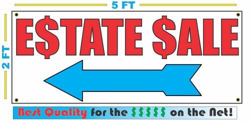 ESTATE SALE w LEFT ARROW Banner Sign NEW Larger Size SUPER High Quality!