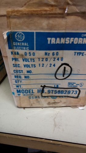 GE 9T58B2873 NEW IN BOX 120/240 TO 12/24 TRANSFORMER .050 KVA SEE PICS #A64