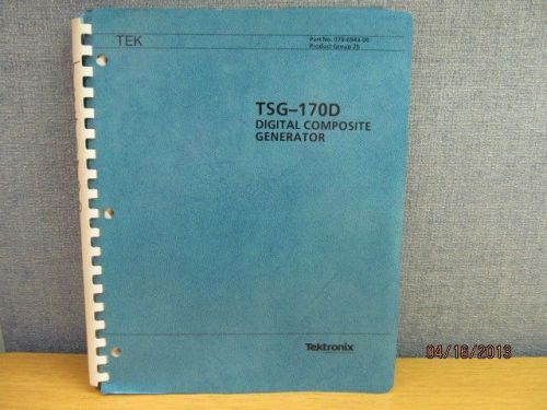 TEKTRONIX TSG-170D Digital Composite Generator Instruction Manual w/schematics