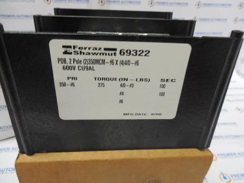 Ferraz shawmut pdb, p/n 69322, 600v, 2pole 350 mcm, torque 275 in-lbs for sale