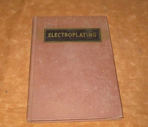 ELECTROPLATING - SANDERS - 1950 EDITION - VINTAGE TECH BOOK