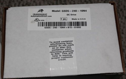 IRON HORSE  AUTOMATION DIRECT model GSD5-240-10N4  DC Drive  NEW in BOX