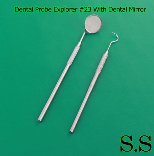 Dental Probe Explorer #23 With Dental Mirror # 5 Dental Veterinary Instruments