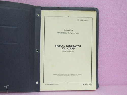 Military Manual SG-1A/ARN Signal Generator Oper. &amp; Serv. Man. w/Schem. (3/55)
