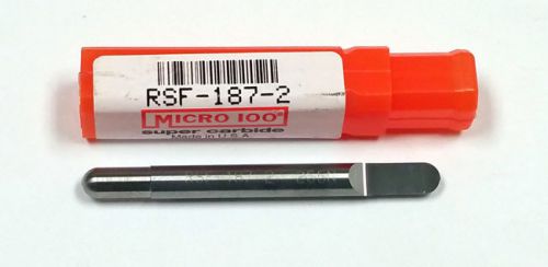 RSF-187-2 TWO SPLIT END RADIUS TOOL, FULL RADIUS RELIEVED FOR RH CUT MICRO 100