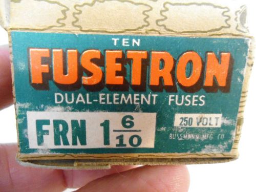 Lot of 10 Fusetron 1 6/10 Amp 2&#034; Buss Fuses-Dual Element FRN-1 6/10 250V NOS Box