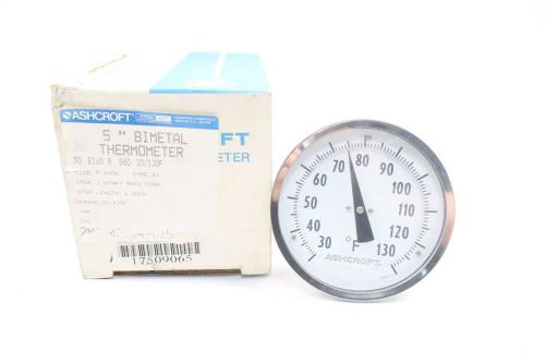 New ashcroft 50ei60r060 6 in stem bimetal thermometer 30-130f 5 in d531724 for sale