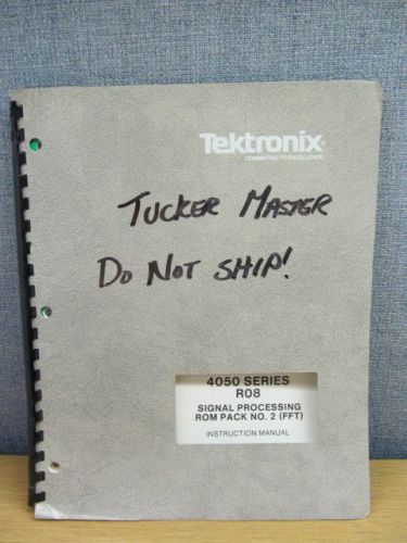 TEKTRONIX 4050 Series R08 Signal Processing ROM Pack 2 FFT Instruction/schematic